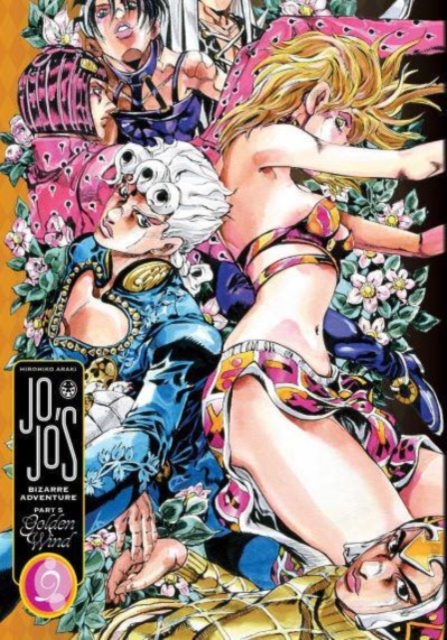 JoJo's Bizarre Adventure: Part 5--Golden Wind, Vol. 9, Hardback Book