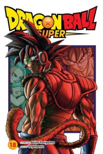 Dragon Ball Super, Vol. 18, Paperback / softback Book