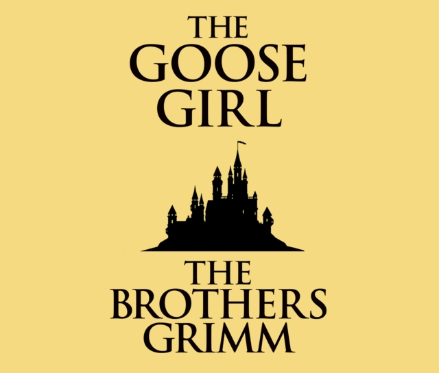 The Goose-Girl, eAudiobook MP3 eaudioBook