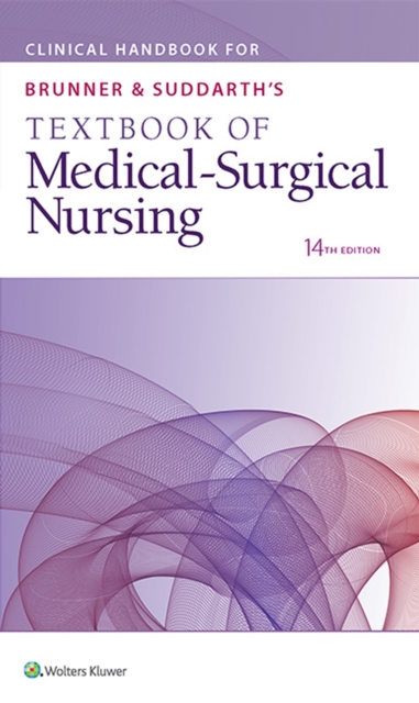 Clinical Handbook for Brunner & Suddarth's Textbook of Medical-Surgical Nursing, EPUB eBook