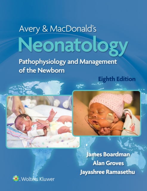 Avery & MacDonald's Neonatology : Pathophysiology and Management of the Newborn, EPUB eBook