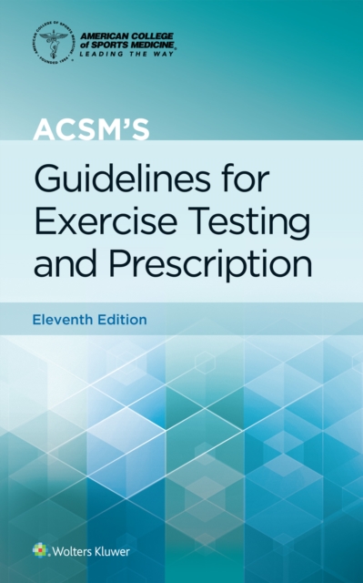 ACSM's Guidelines for Exercise Testing and Prescription, EPUB eBook