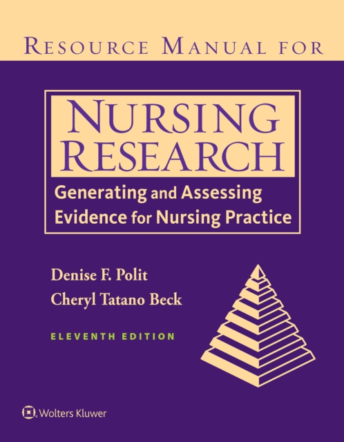 Resource Manual for Nursing Research : Generating and Assessing Evidence for Nursing Practice, EPUB eBook