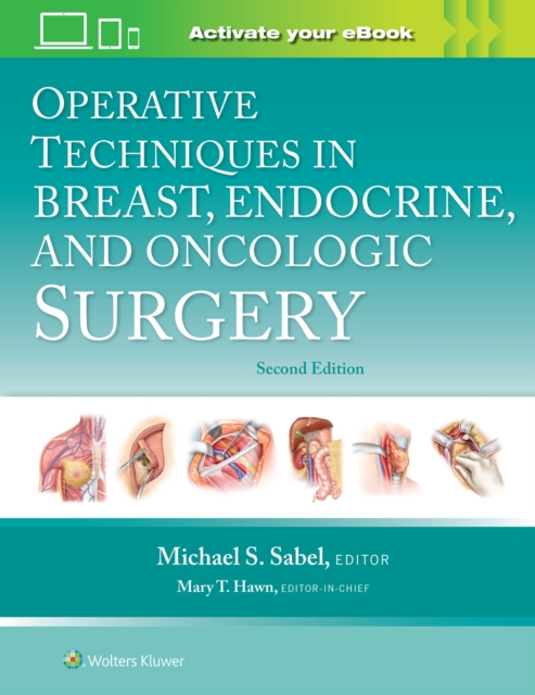 Operative Techniques in Breast, Endocrine, and Oncologic Surgery, Hardback Book