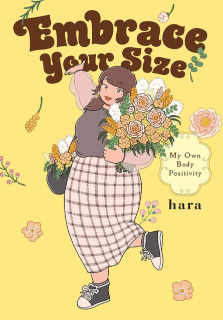 Embrace Your Size: My Own Body Positivity, Paperback / softback Book
