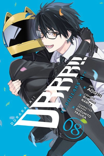 Durarara!! RE;DOLLARS Arc, Vol. 8, Paperback / softback Book