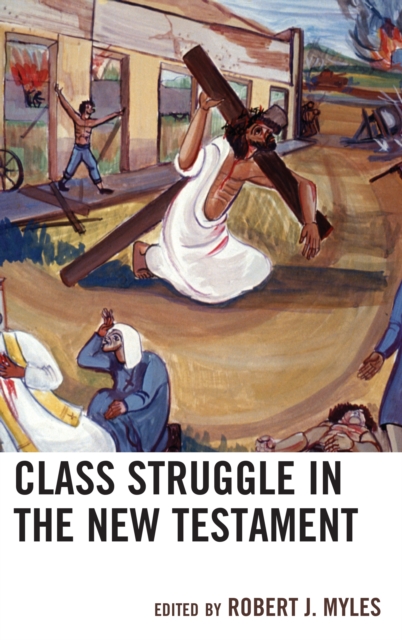 Class Struggle in the New Testament, Hardback Book