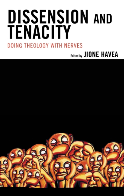 Dissension and Tenacity : Doing Theology with Nerves, EPUB eBook