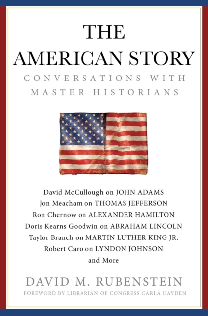 The American Story : Conversations with Master Historians, EPUB eBook