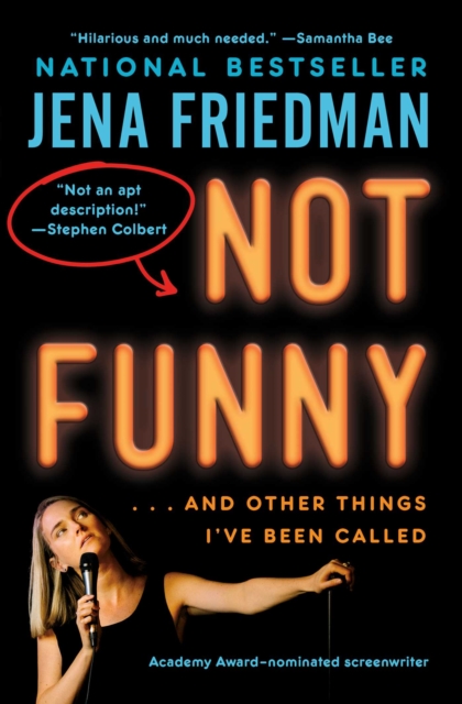 Not Funny : … And Other Things I've Been Called, EPUB eBook
