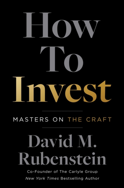 How to Invest : Masters on the Craft, Hardback Book