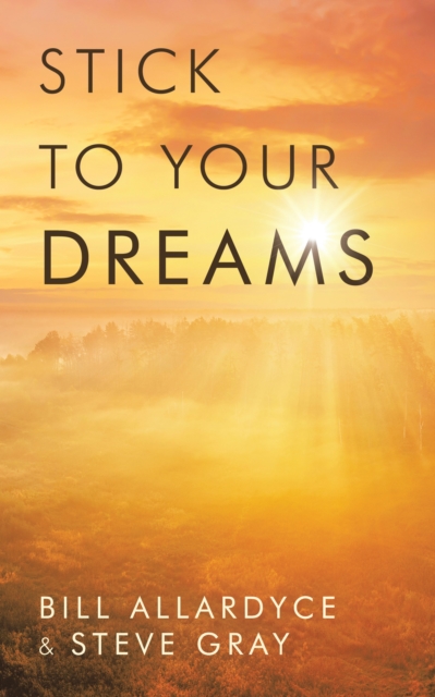 Stick to Your Dreams, EPUB eBook
