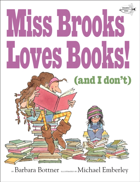 Miss Brooks Loves Books (And I Don't), Paperback / softback Book