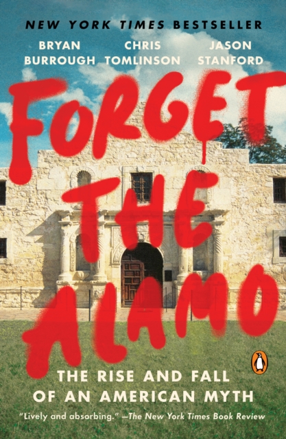 Forget the Alamo, EPUB eBook