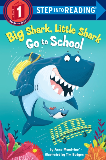 Big Shark, Little Shark Go to School, Paperback / softback Book