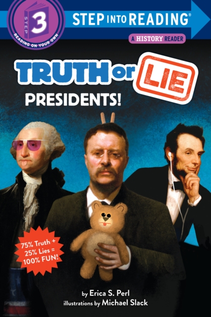 Truth or Lie: Presidents!, Paperback / softback Book
