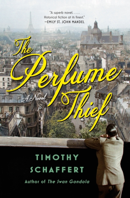 The Perfume Thief : A Novel , Paperback / softback Book