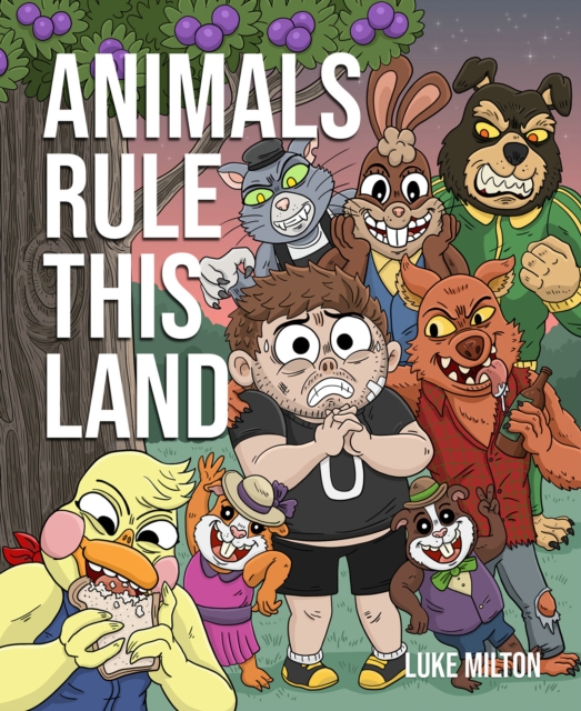 Animals Rule This Land, Hardback Book