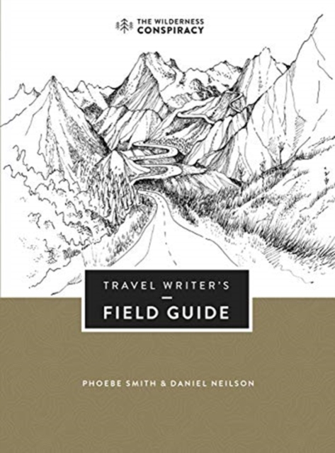 Travel Writer's Field Guide, Paperback / softback Book