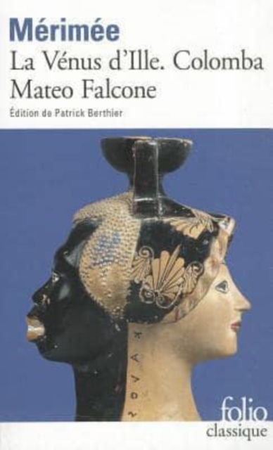 La Venus d'Ille/Colomba/Mateo Falcone, Paperback / softback Book