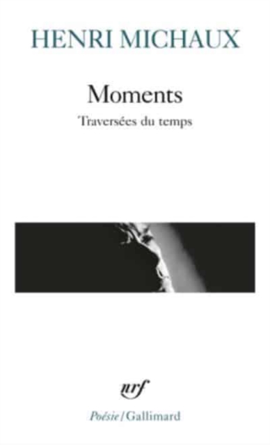 Moments : traversees du temps, Paperback / softback Book