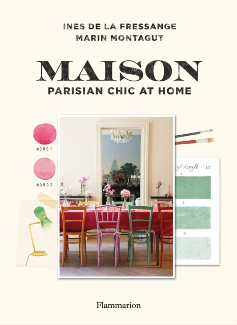 Maison: Parisian Chic at Home, Hardback Book