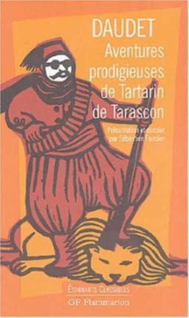 Aventures prodigieuses de Tartarin de Tarascon, Paperback / softback Book