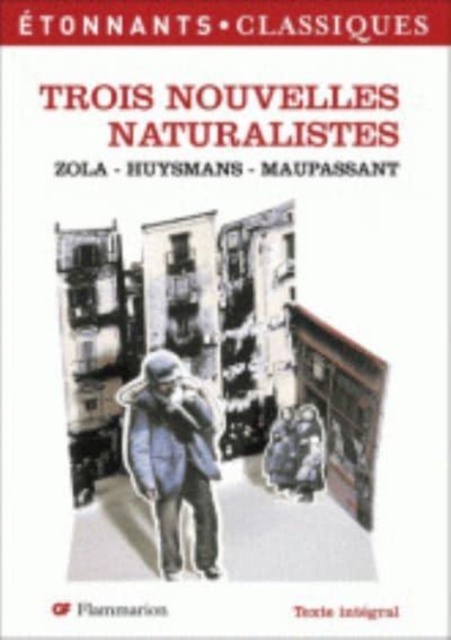 Trois nouvelles naturalistes, Paperback / softback Book