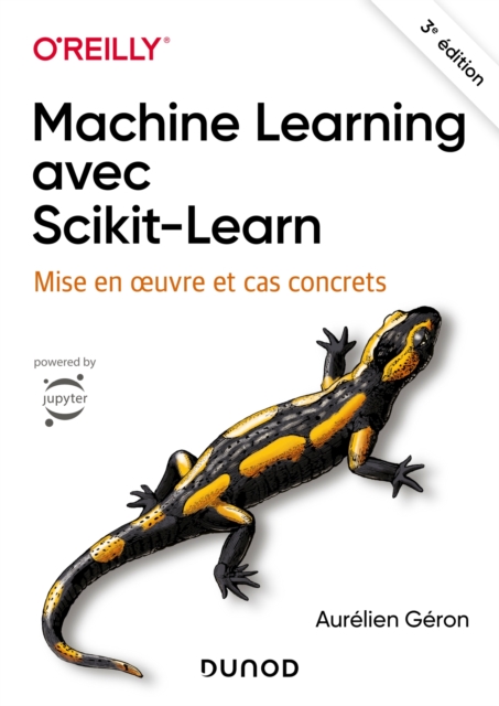Machine Learning avec Scikit-Learn - 3e ed. : Mise en oeuvre et cas concrets, PDF eBook