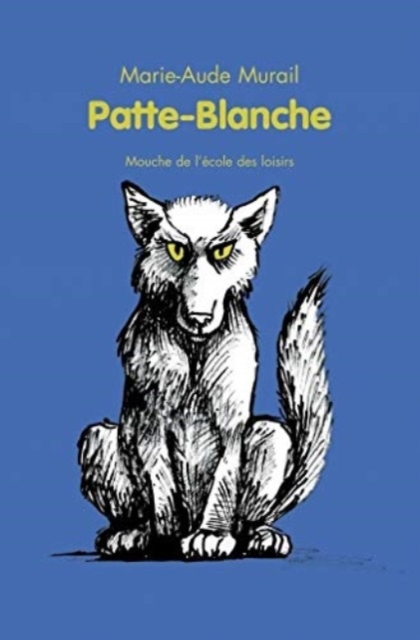 Patte blanche, Paperback / softback Book