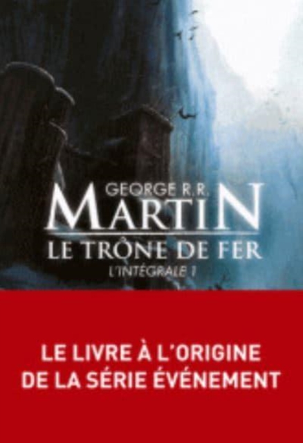 Le Trone De Fer, Integrale Volume 1, Paperback / softback Book