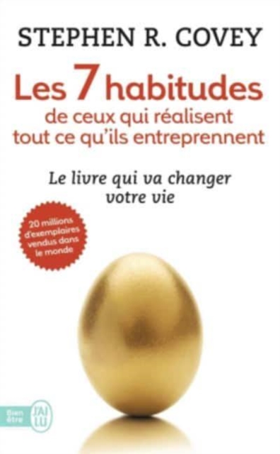 Les 7 habitudes de ceux qui realisent tout ce qu'ils entreprennent, Paperback / softback Book