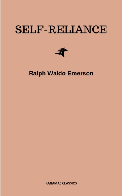 Self-Reliance: The Wisdom of Ralph Waldo Emerson as Inspiration for Daily Living, EPUB eBook