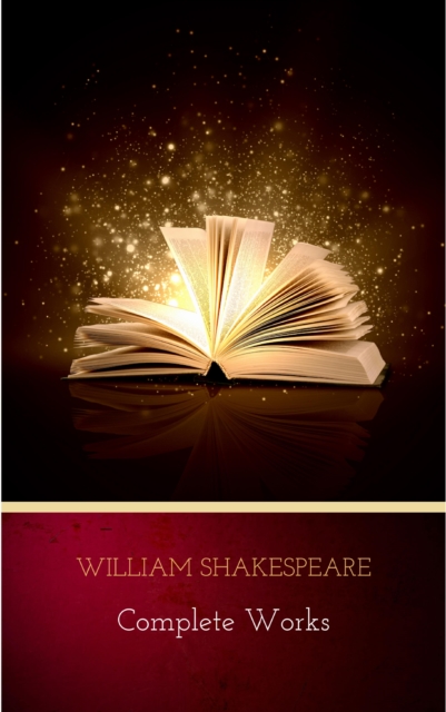 The Complete Works of William Shakespeare, EPUB eBook