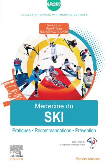 Medecine du ski : Pratiques, recommandations, prevention, EPUB eBook