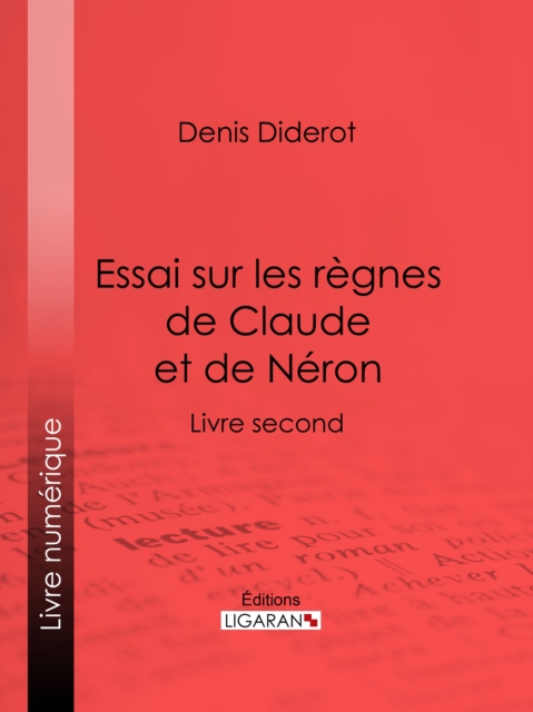 Essai sur les regnes de Claude et de Neron, EPUB eBook