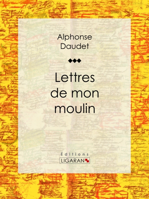 Lettres de mon moulin, EPUB eBook