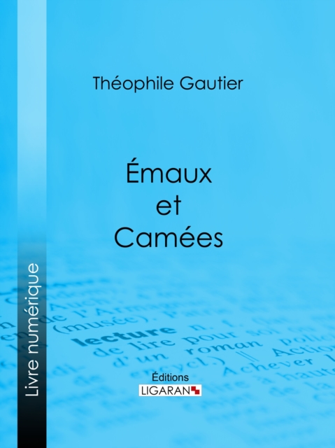 Emaux et Camees, EPUB eBook