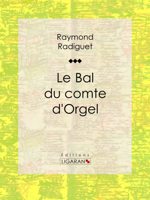 Le Bal du comte d'Orgel, EPUB eBook