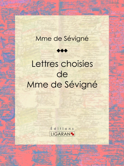 Lettres choisies de Mme de Sevigne, EPUB eBook
