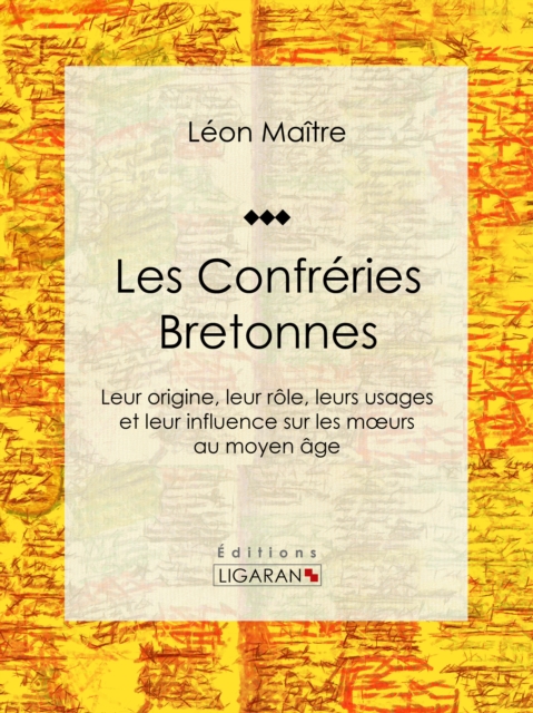 Les Confreries Bretonnes, EPUB eBook