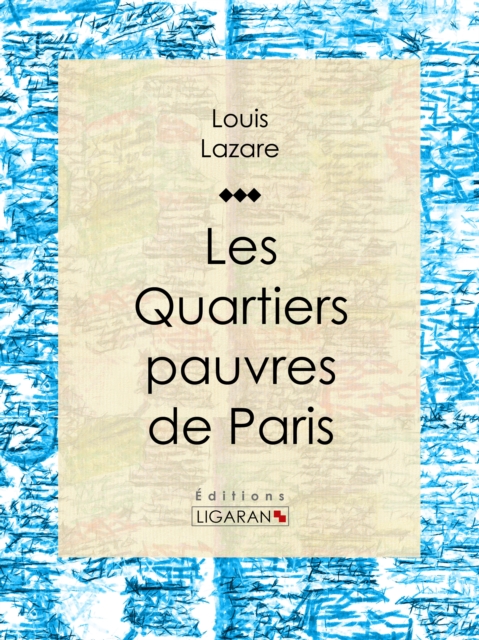 Les quartiers pauvres de Paris, EPUB eBook