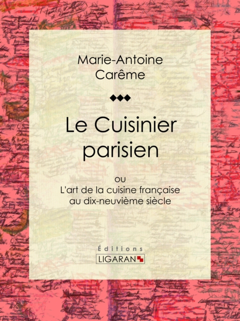 Le Cuisinier parisien, EPUB eBook