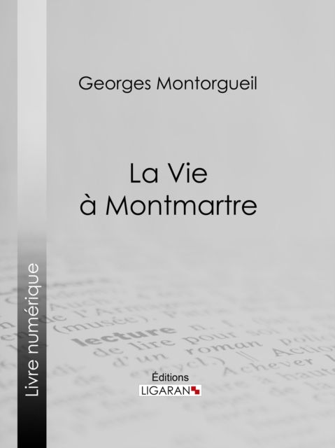 La vie a Montmartre, EPUB eBook