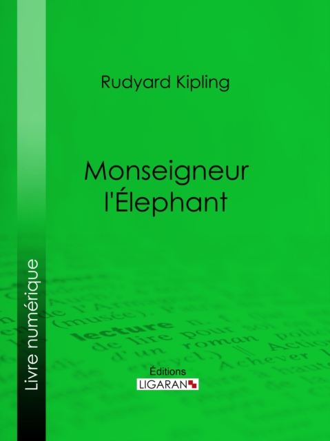 Monseigneur l'Elephant, EPUB eBook