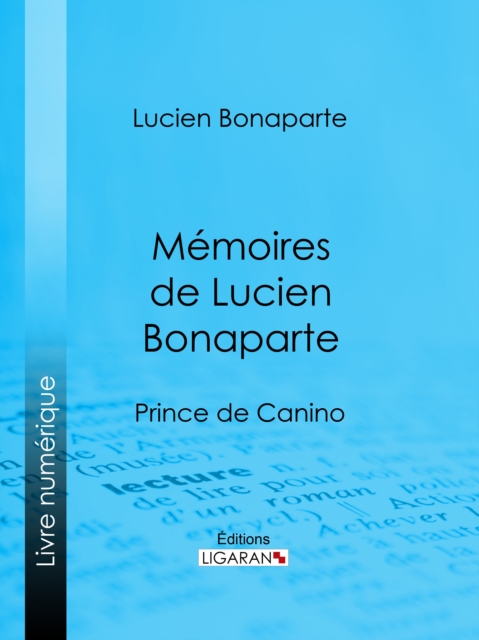 Memoires de Lucien Bonaparte, EPUB eBook