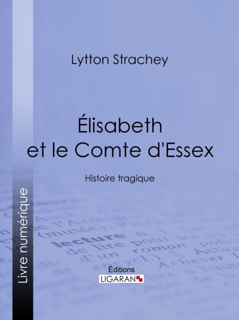 Elisabeth et le Comte d'Essex, EPUB eBook