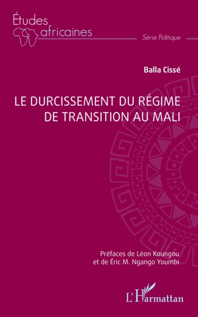 Le durcissement du regime de transition au Mali, PDF eBook