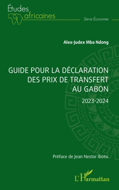 Guide pour la declaration des prix de transfert au Gabon : 2023-2024, EPUB eBook