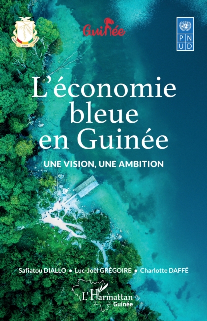 L'economie bleue en Guinee : Une vision, une ambition, PDF eBook
